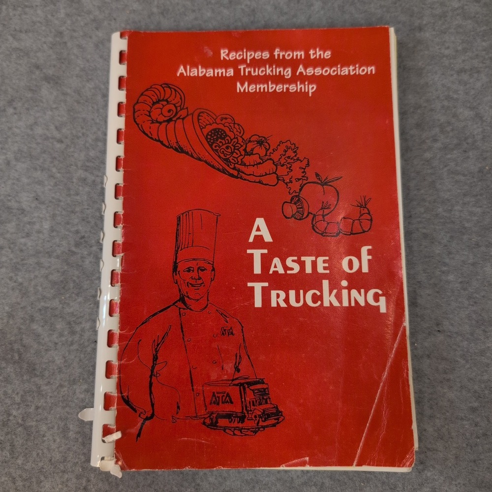 Alabama Trucking Association Membership Cookbook A‎ Taste of Trucking